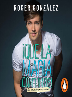 cover image of ¡Que la magia continúe!